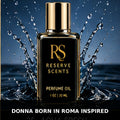 Donna Born In Roma Inspired Perfume Oil | Reserve Scents