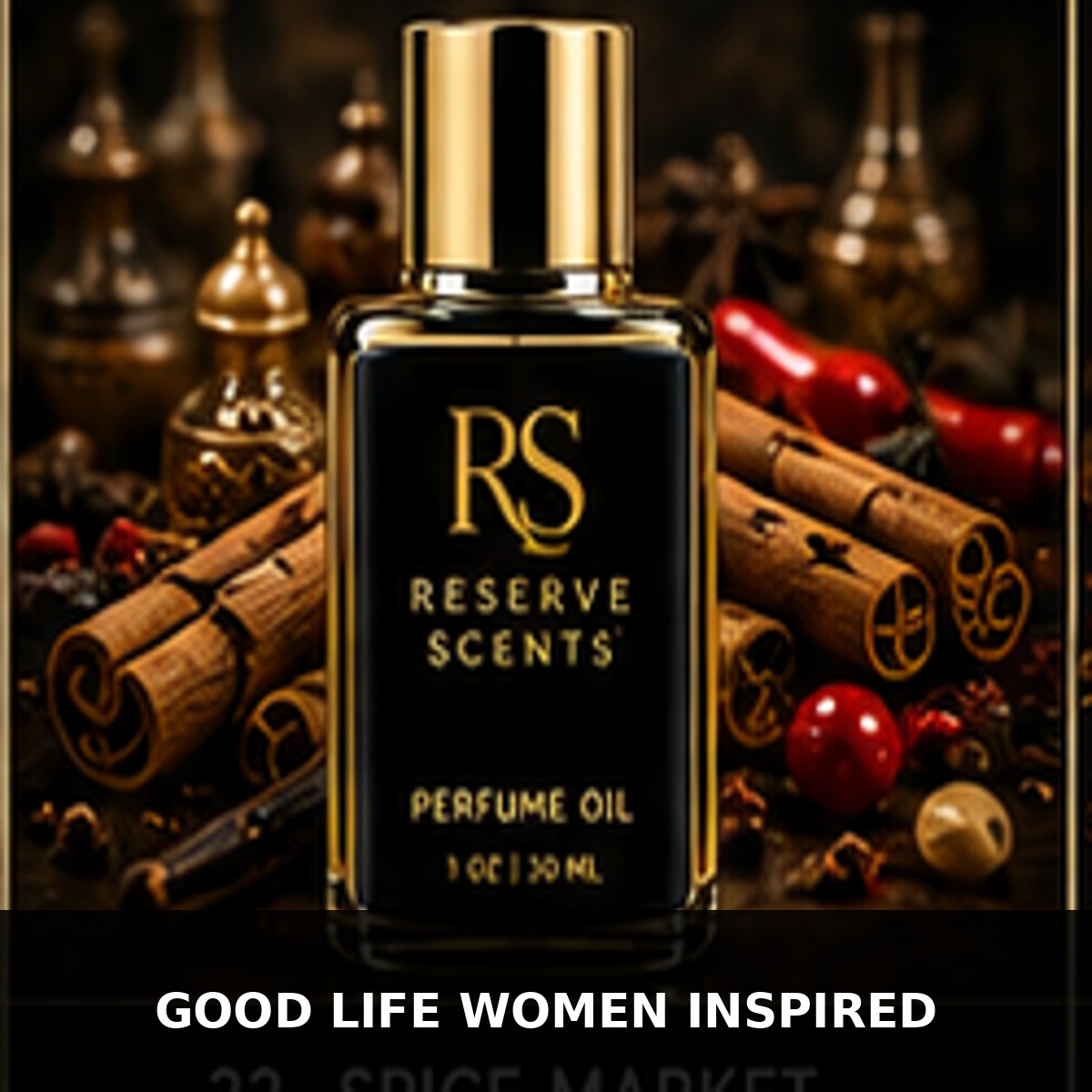 Good Life Women Inspired Perfume Oil | Reserve Scents