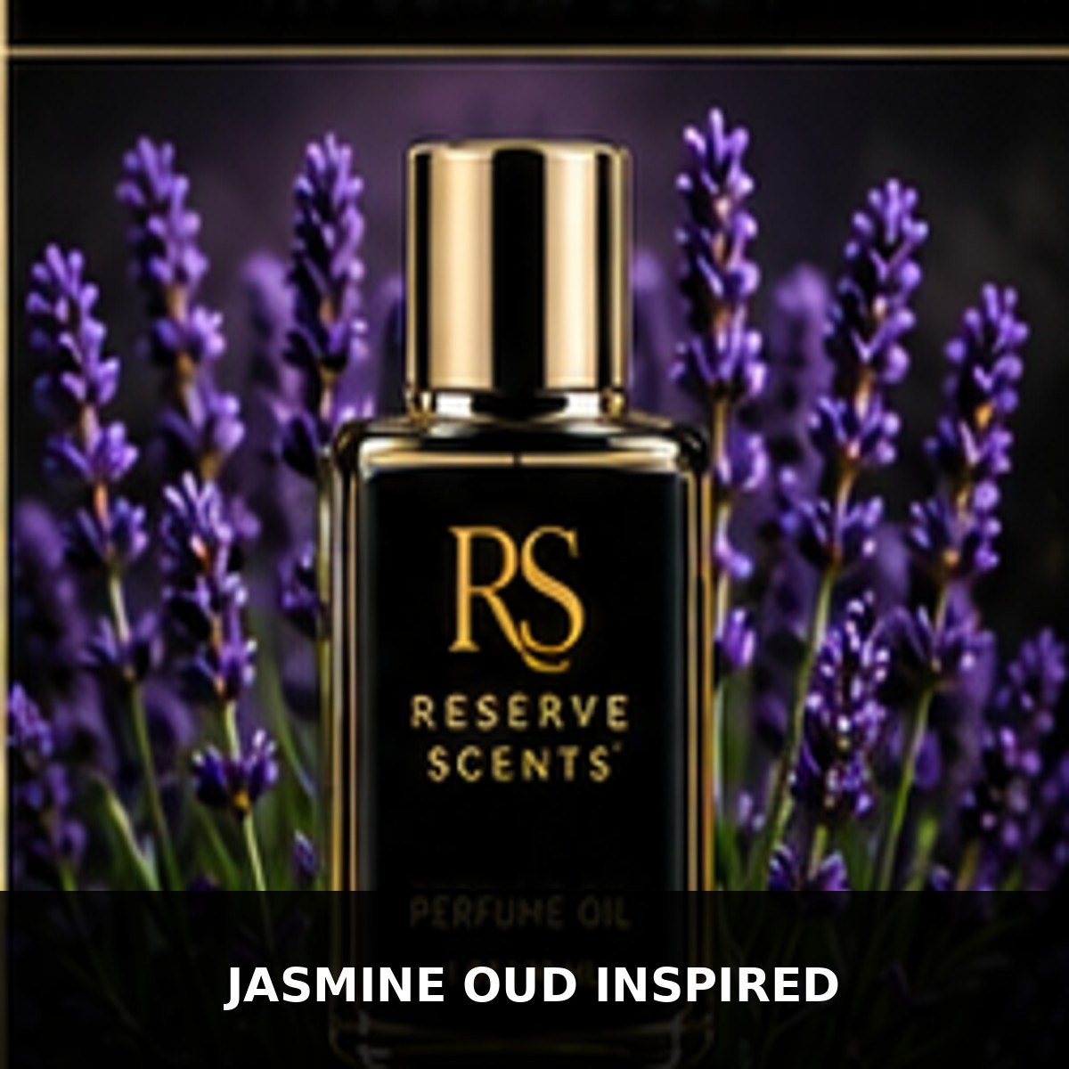 Jasmine Oud Inspired Perfume Oil | Reserve Scents