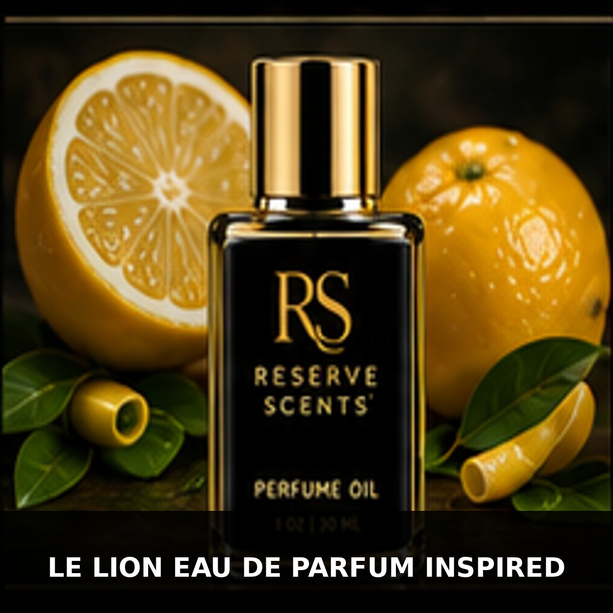 Le Lion Eau de Parfum Inspired Perfume Oil | Reserve Scents