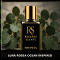 Luna Rossa Ocean Inspired Perfume Oil | Reserve Scents