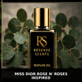 Miss Dior Rose N' Roses Inspired Perfume Oil | Reserve Scents