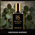 Obsession Inspired Perfume Oil | Reserve Scents