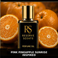 Pink Pineapple Sunrise Inspired Perfume Oil | Reserve Scents