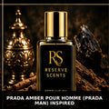 Prada Amber Pour Homme (Prada Man) Inspired Perfume Oil | Reserve Scents
