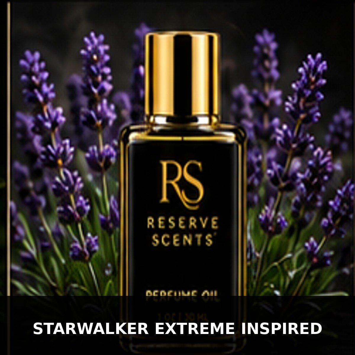 Starwalker Extreme Inspired Perfume Oil | Reserve Scents
