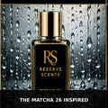The Matcha 26 Inspired Perfume Oil | Reserve Scents