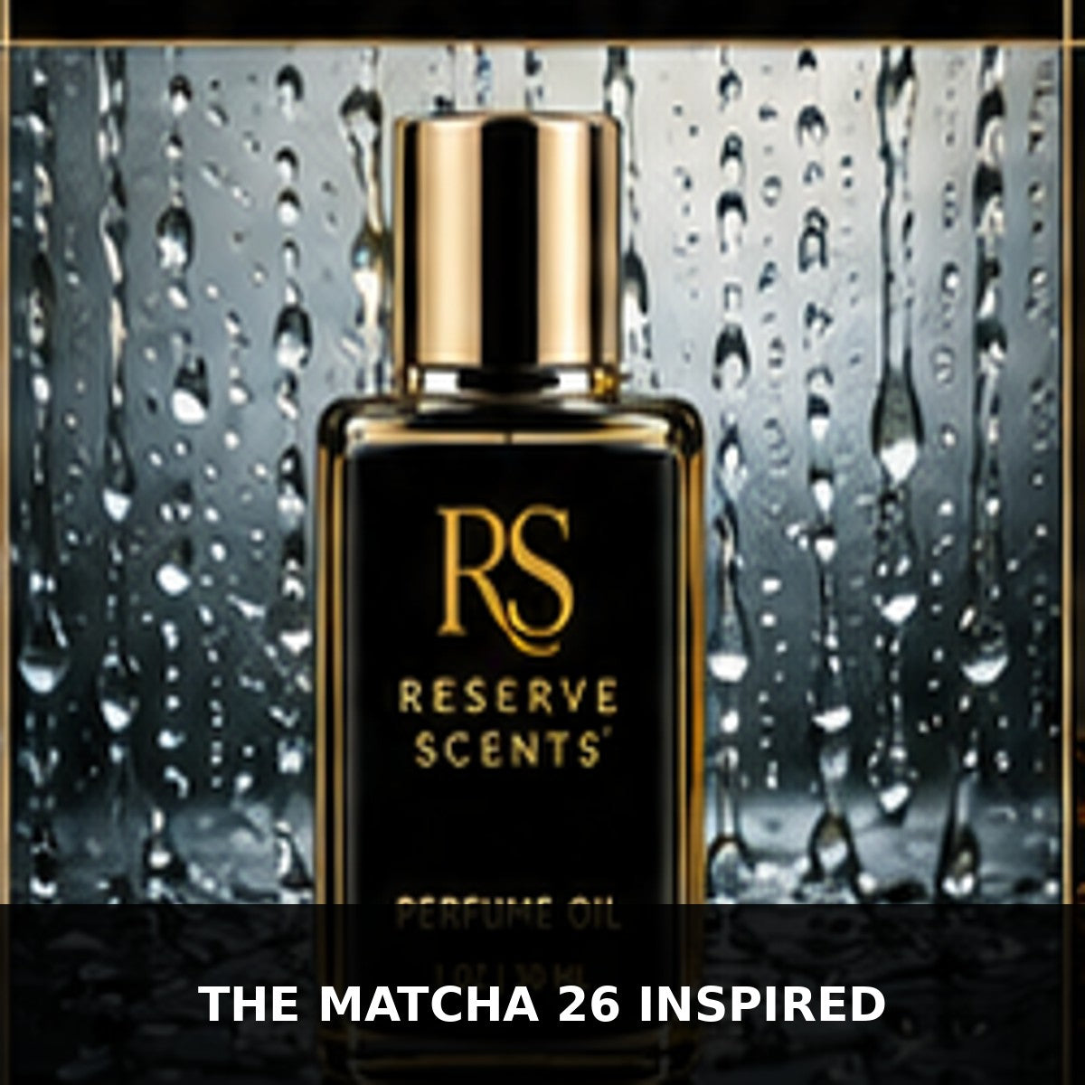 The Matcha 26 Inspired Perfume Oil | Reserve Scents