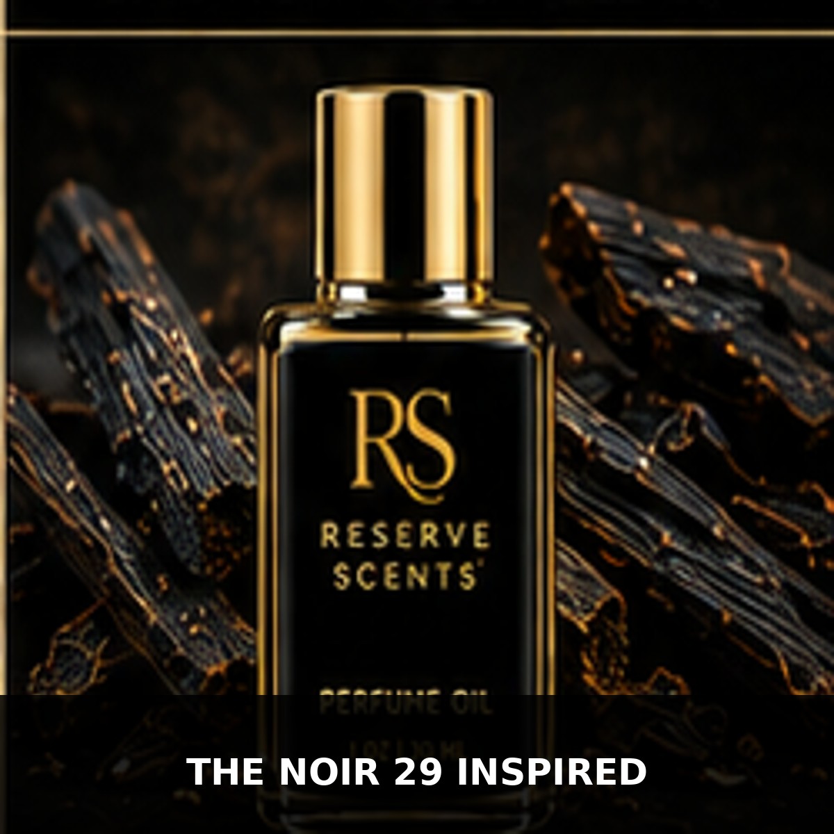 The Noir 29 Inspired Perfume Oil | Reserve Scents