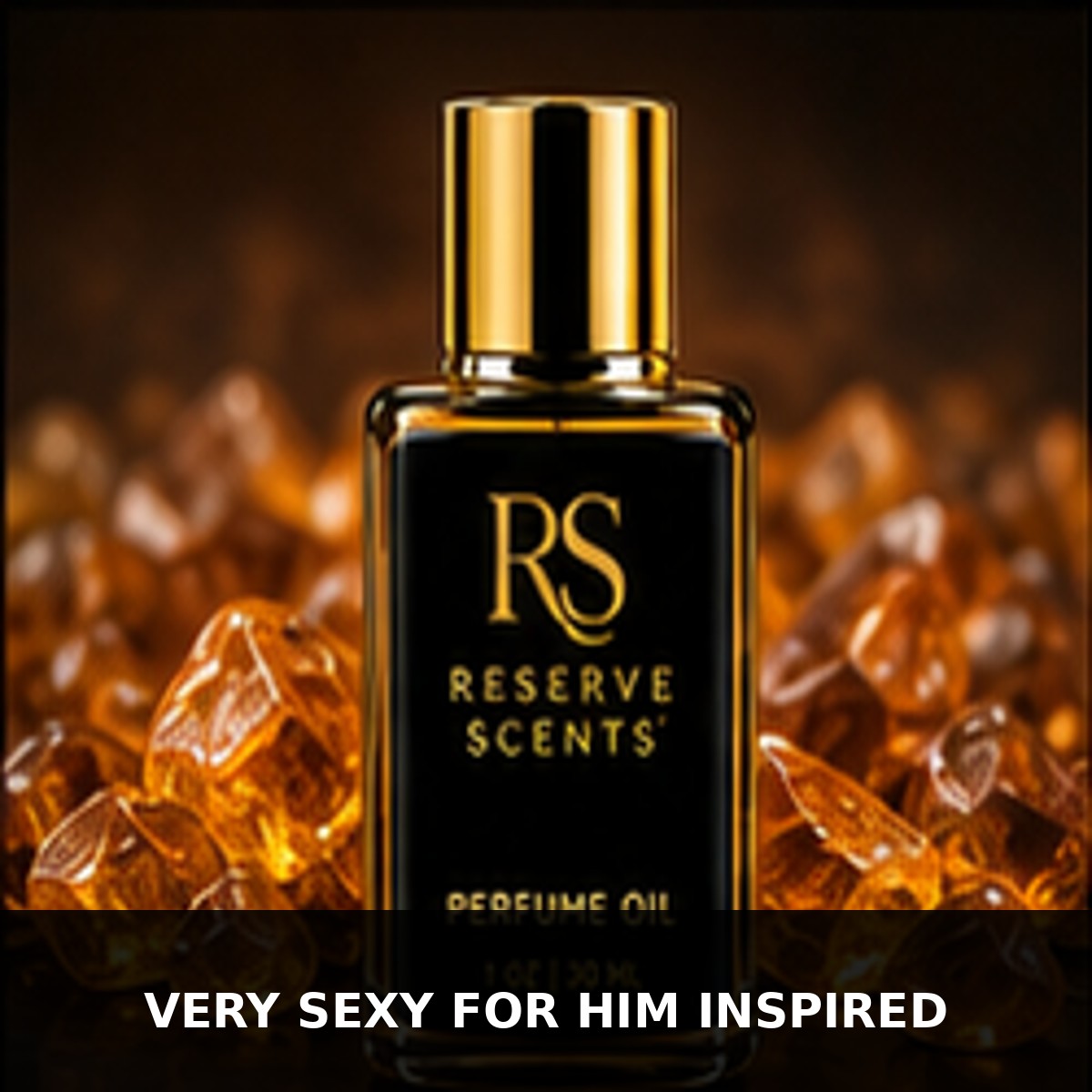 Very Sexy for Him Inspired Perfume Oil | Reserve Scents